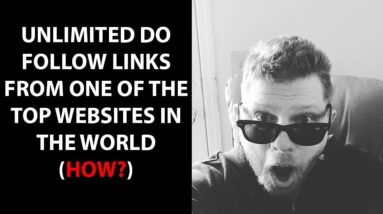 Get An Unlimited Amount Of Links From One Of The Top Websites In The World