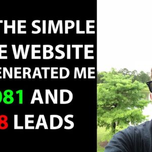 Copy The Simple 3 Page Website That Generated Me $7081 And 7838 Leads