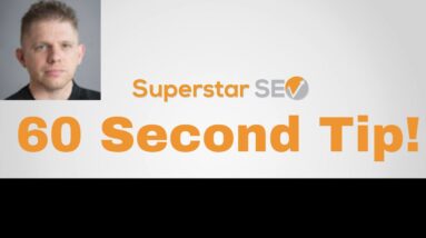 What To Do If Your Video Disappears From Google - Superstar 60 Second Tip