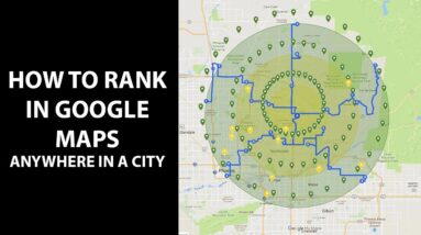 How To Rank In Google Maps Anywhere In A City