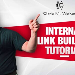 Internal Link Building Tutorial -  The Most Powerful Link You Can Build