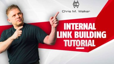 Internal Link Building Tutorial -  The Most Powerful Link You Can Build