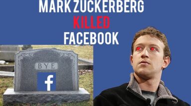 Mark Zuckerberg Killed Facebook (Facebook Dead?)