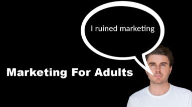 Marketing For Adults: How Value Adders Have Ruined The Industry