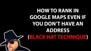 How To Rank In Google Maps Without An Address (They Didn't Want This Revealed)