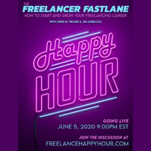 The Freelancer Fastlane Happy Hour 6/5/2020