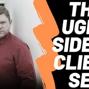 The Ugly Side Of Client SEO That No One Talks About