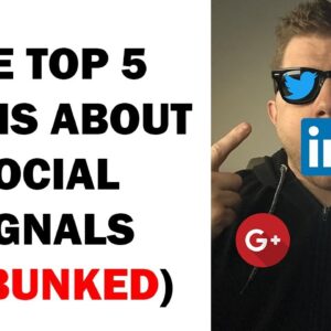 Top 5 Myths About Social Signals