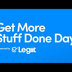 Get More Stuff Done™ Day!