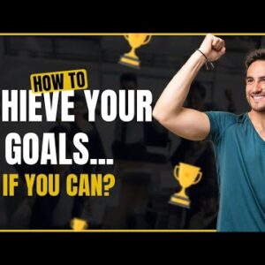 How To Achieve Your Goals... The Uncomfortable Truth About Achieving Your Goals
