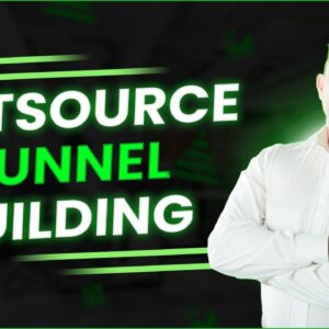 How To Create A Sales Funnel Step-by-Step Tutorial | Outsource Funnel Building