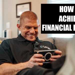 How To Achieve Financial Freedom | Want To Learn How To Achieve Financial Freedom?