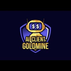 Ai Client Goldmine | Another Reason To Get Ai Client Goldmine (Launch Price)