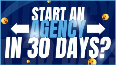 Digital Marketing Agency Jumpstart | Start A Digital Marketing Agency In 30 Days