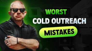 WORST ???? Cold Outreach Mistakes (And how to avoid them)