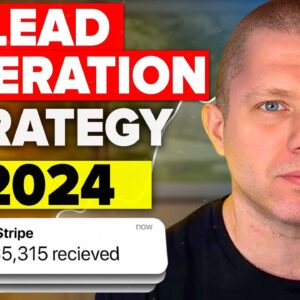 The Best Lead Generation Strategy For 2024 (GUIDE)