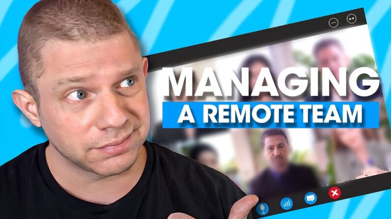 Managing A Remote Team | How I Run An 8 Figure Business 100% Remote