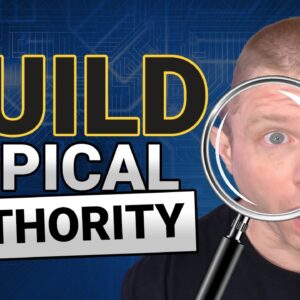 Topical Authority Map Tutorial (Step‑by‑Step) for 2025