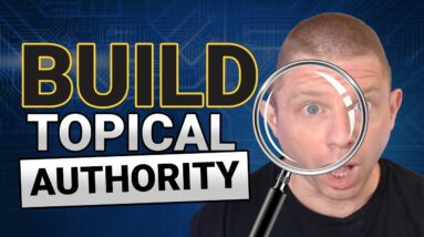 Topical Authority Map Tutorial (Step‑by‑Step) for 2025