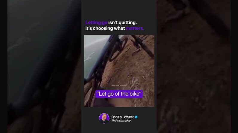 Letting Go ISN'T Quitting